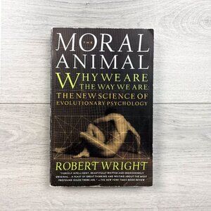 The Moral Animal by Robert Wright Evolutionary Human Behaviour Psychology Book